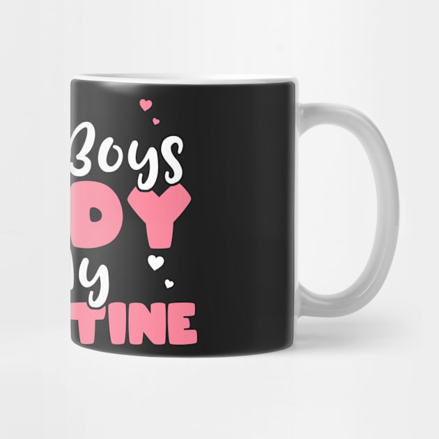 Sorry Boys Daddy Is My Valentine Dad Valentines Day Gift product by theodoros20